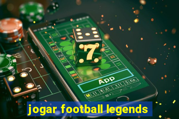 jogar football legends