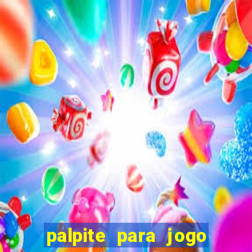 palpite para jogo de hoje