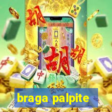 braga palpite