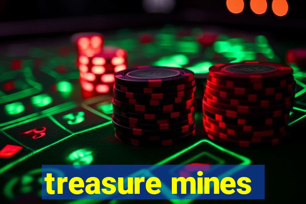 treasure mines