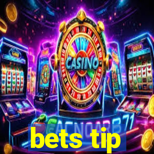 bets tip