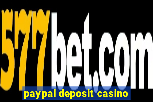 paypal deposit casino