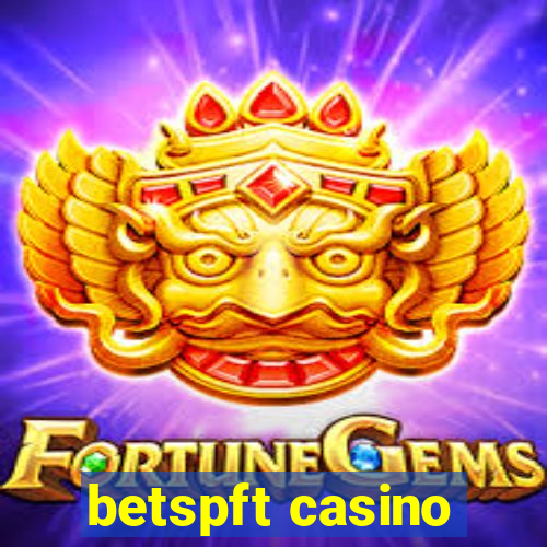 betspft casino