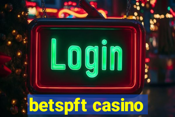 betspft casino