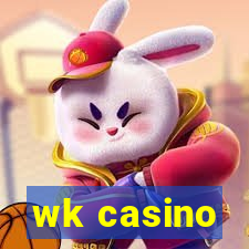 wk casino