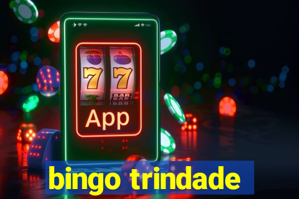 bingo trindade