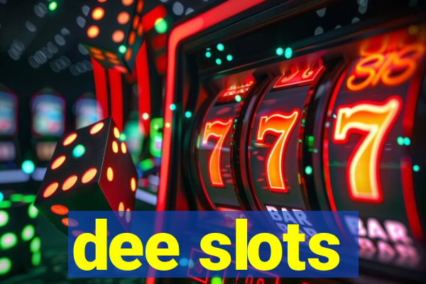 dee slots