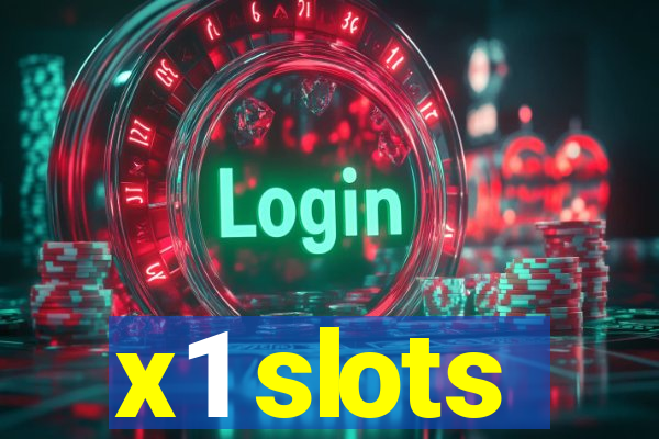 x1 slots