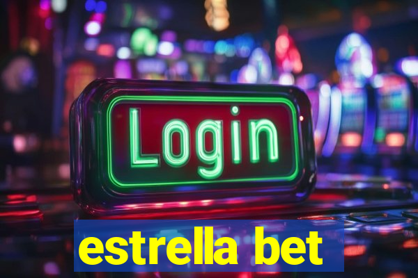 estrella bet