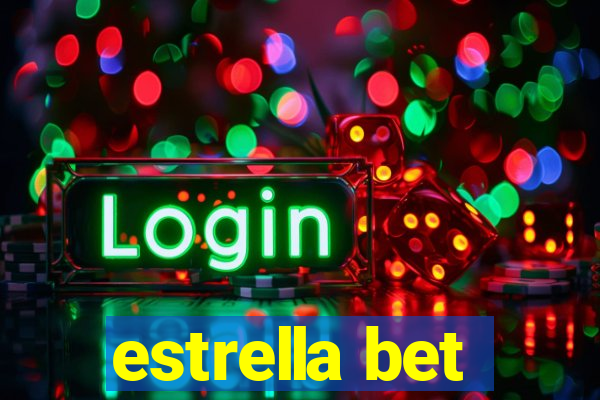 estrella bet