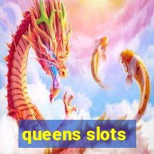 queens slots