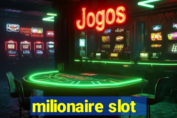 milionaire slot