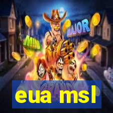 eua msl