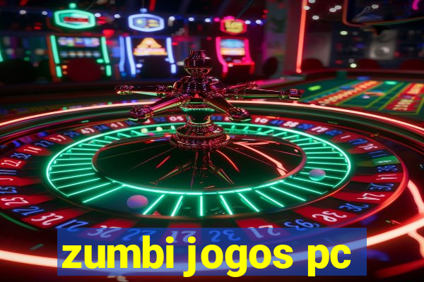 zumbi jogos pc