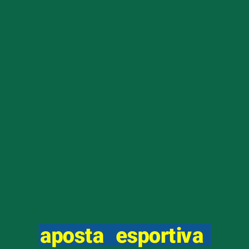 aposta esportiva online bet365