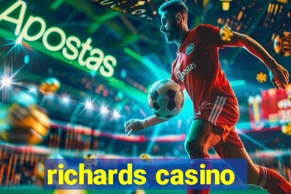 richards casino