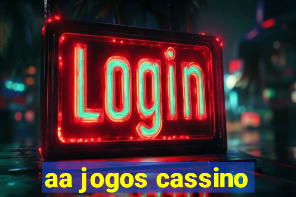 aa jogos cassino