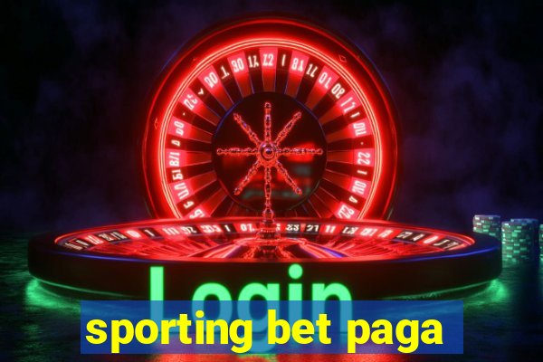 sporting bet paga