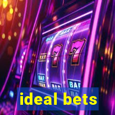 ideal bets