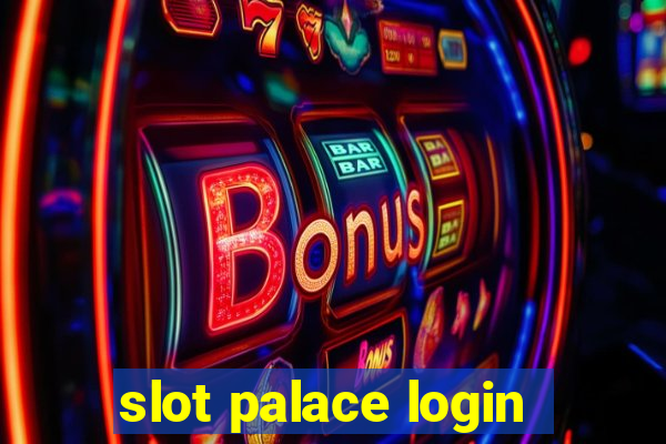 slot palace login