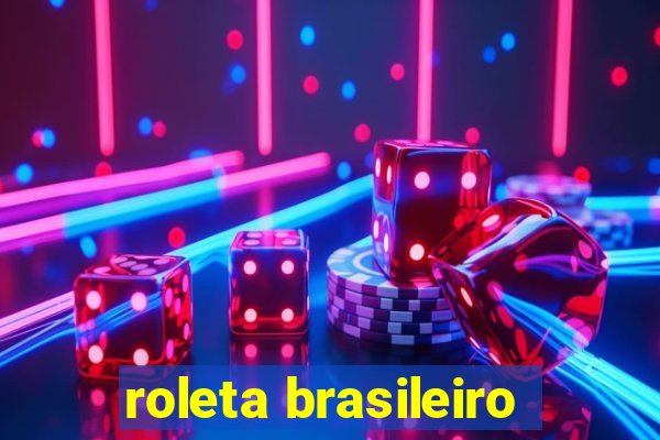 roleta brasileiro