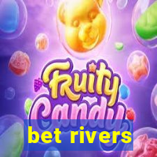 bet rivers