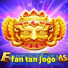 fan tan jogo