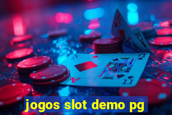 jogos slot demo pg