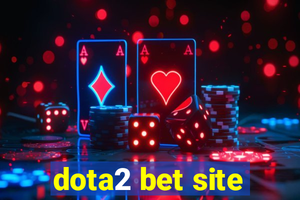 dota2 bet site