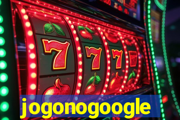 jogonogoogle