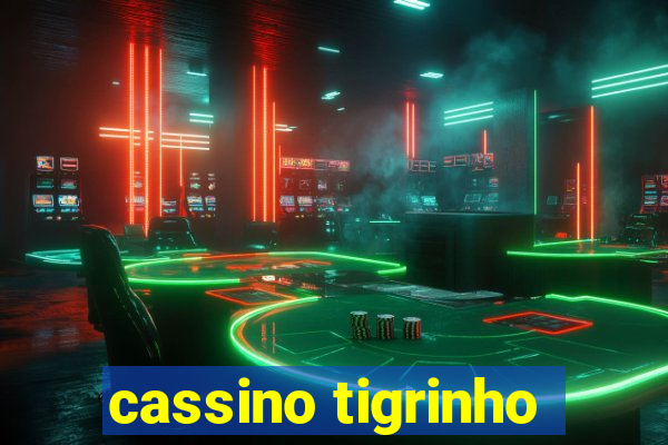 cassino tigrinho