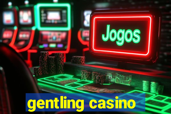 gentling casino