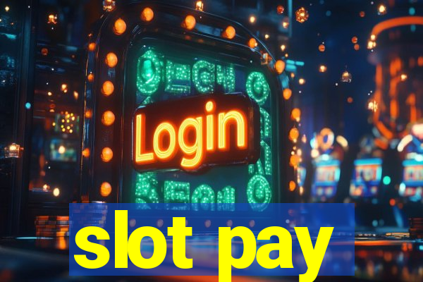 slot pay