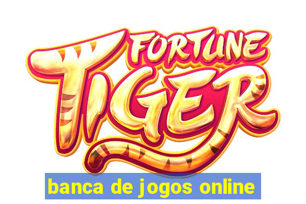 banca de jogos online