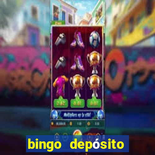 bingo depósito mínimo 5 euros