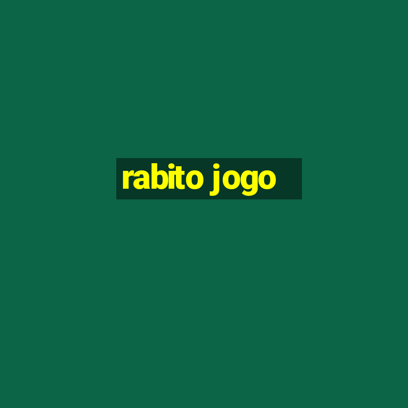 rabito jogo