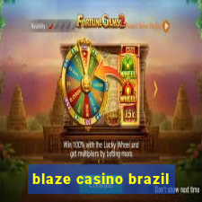 blaze casino brazil