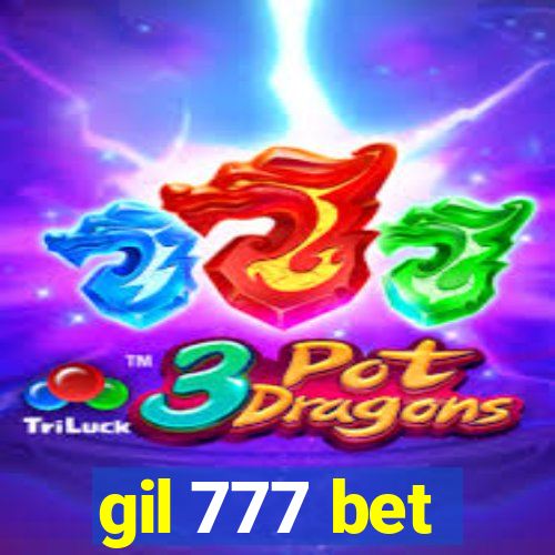 gil 777 bet