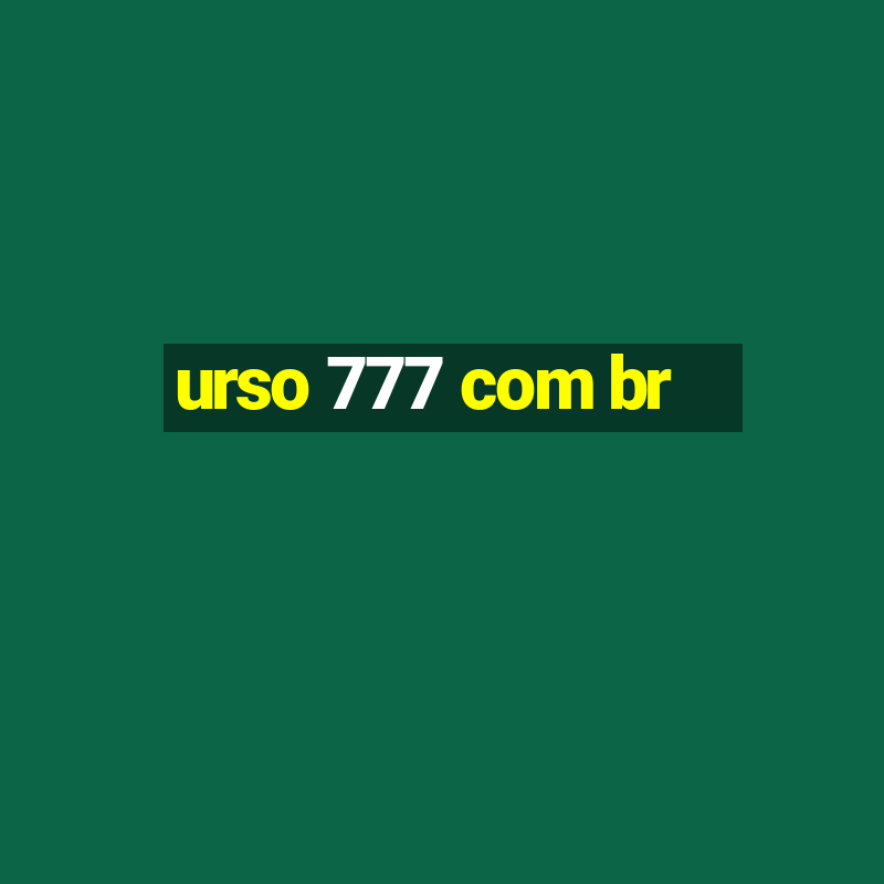 urso 777 com br