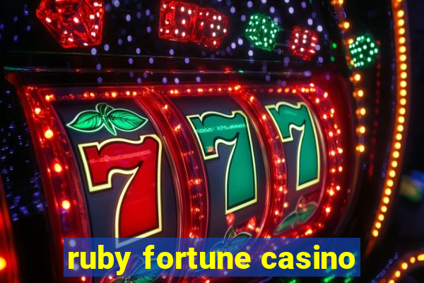 ruby fortune casino