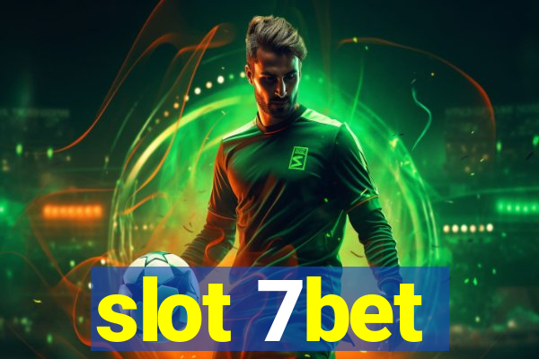 slot 7bet