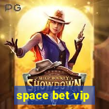 space bet vip