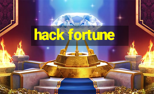 hack fortune