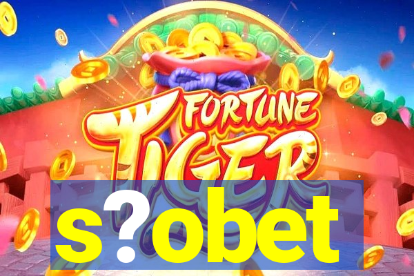 s?obet