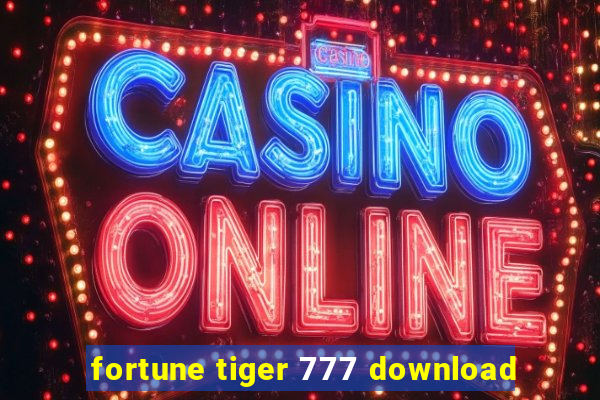 fortune tiger 777 download