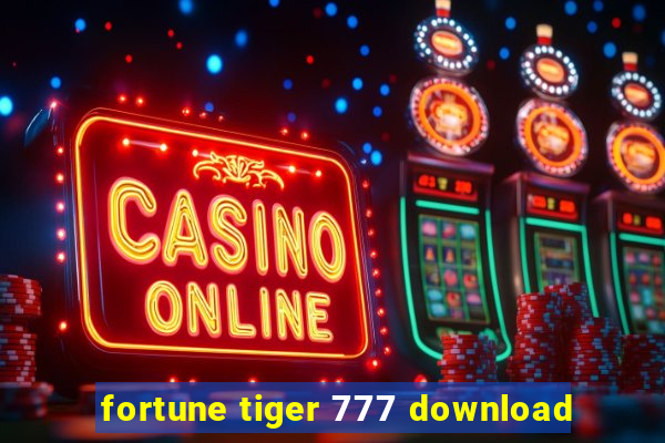 fortune tiger 777 download