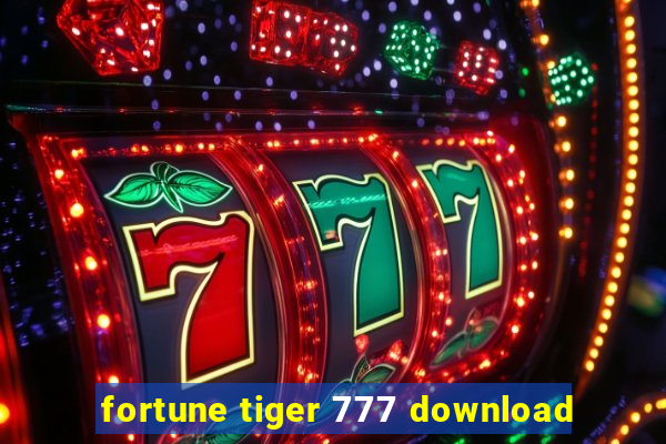 fortune tiger 777 download