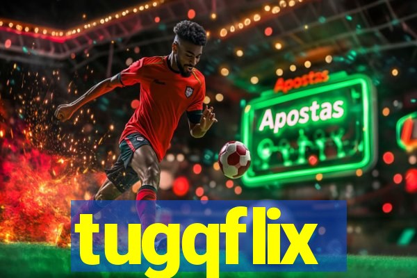 tugqflix