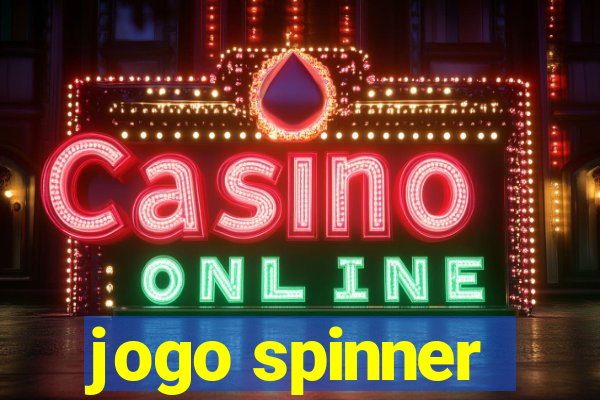 jogo spinner