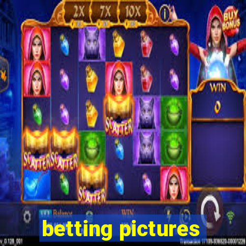 betting pictures